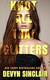 Knot All That Glitters by Devyn Sinclair