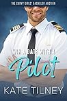 Win a Date with a Pilot by Kate Tilney