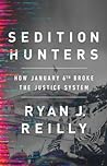 Sedition Hunters by Ryan J. Reilly