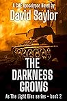 THE DARKNESS GROWS by David Saylor