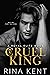 Cruel King (Royal Elite, #0) by Rina Kent