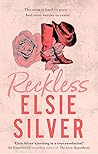 Reckless by Elsie Silver