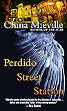 Perdido Street Station (New Crobuzon, #1)