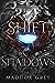 A Shift in Shadows (Lost Legacies, #1)