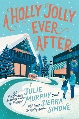 A Holly Jolly Ever After by Julie   Murphy