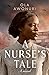 A Nurse’s Tale