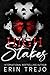 High Stakes by Erin Trejo