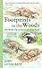 Footprints in the Woods: The Secret Life of Forest and Riverbank