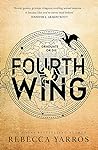 Fourth Wing (The Empyrean, #1)