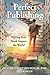 Perfect Publishing: Having ...