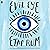 Evil Eye: A Novel