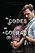 Codes of Courage