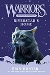 Riverstar's Home (Warriors Super Edition, #16)