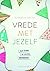 Vrede met jezelf by elisabeth van zijl