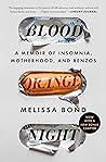 Blood Orange Night: A Memoir of Insomnia, Motherhood, and Benzos