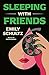 Sleeping with Friends (Friends and Enemies, #1)