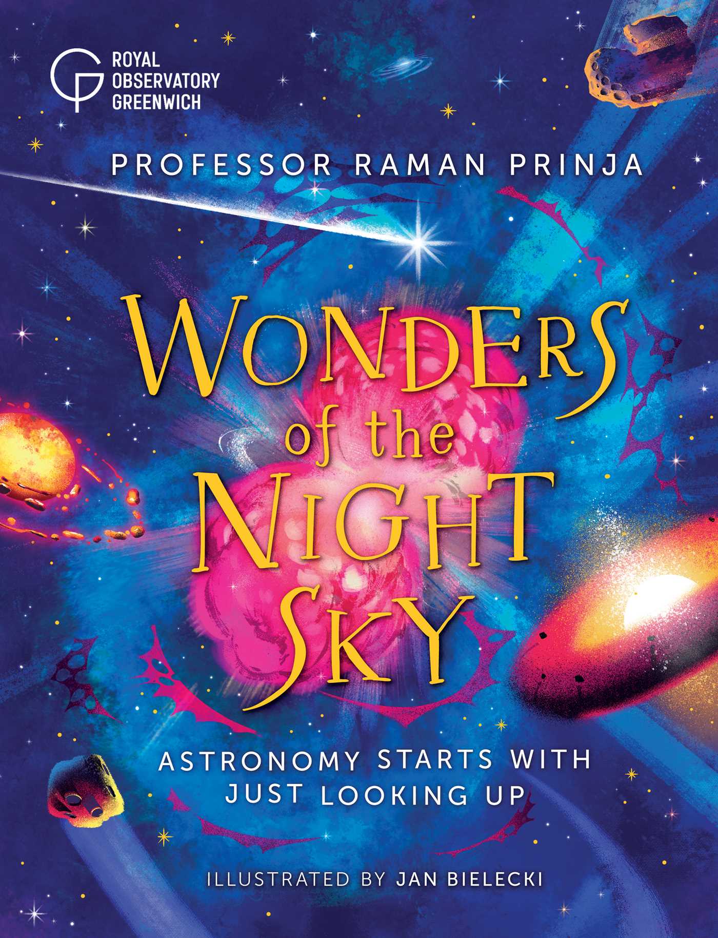 Wonders of the Night Sky by Raman Prinja