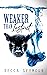 Weaker Than Instinct (Fangs & Felons #2)