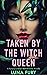 Taken by the Witch Queen: A Fantasy Lesbian BDSM Erotic Novella (The Witch Queen’s Apprentice Book 1)