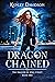 Dragon Chained (The Dragon of 23rd Street #1) by Kenley Davidson