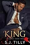 King by S.J. Tilly