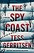 The Spy Coast (The Martini Club, #1) by Tess Gerritsen