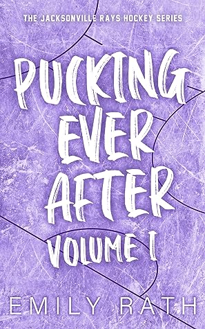 Pucking Ever After by Emily Rath