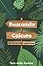 Buscando Calcuta: Un recorrido espiritual (Spanish Edition)