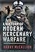 A History of Modern Mercenary Warfare