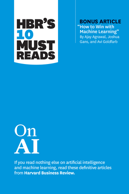 HBR's 10 Must Reads on AI by Harvard Business Review