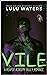 Vile (Sons of Reaper #1)