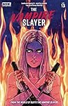 The Vampire Slayer #13 by Sarah Gailey