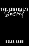 The General's Secret by Bella  Lane