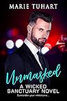 Unmasked (Wicked Sanctuary #8)