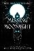 Missing by Moonlight (The Books of the Dark Goddess #2)