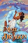 To Mate A Dragon by Naomi Lucas