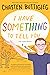 I Have Something to Tell You―For Young Adults: A Memoir