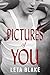 Pictures of You by Leta Blake