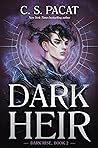 Dark Heir by C.S. Pacat