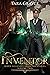 Inventor: Elven Alliance Collected Stories Volume Two (Elven Alliance)