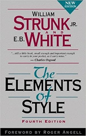 The Elements of Style by William Strunk Jr.