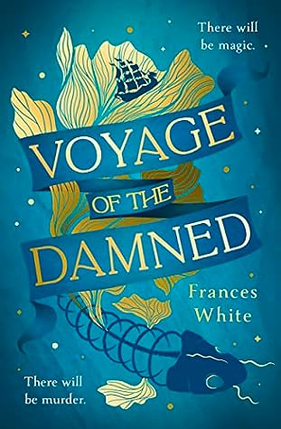 Voyage of the Damned by Frances   White