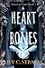 A Heart of Bones (Raven & Crane) by Lily C. Strauss