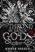 The Throne of Broken Gods (Gods and Monsters, #2)