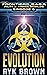 Evolution (The Frontiers Saga Part 3: Fringe Worlds, #6)