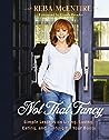 Not That Fancy by Reba McEntire