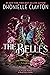 The Belles by Dhonielle Clayton