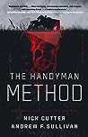 The Handyman Method by Nick Cutter