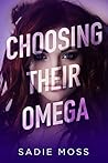 Choosing Their Omega (Knot Her Pack #2)