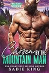 Chosen by the Mountain Man by Sadie  King